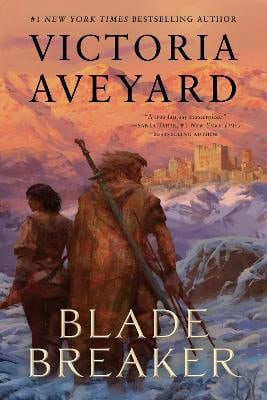 Victoria Aveyard : Blade Breaker