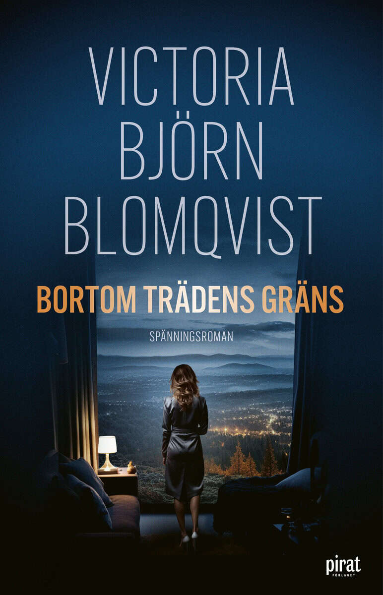 Victoria Björn Blomqvist : Bortom trädens gräns