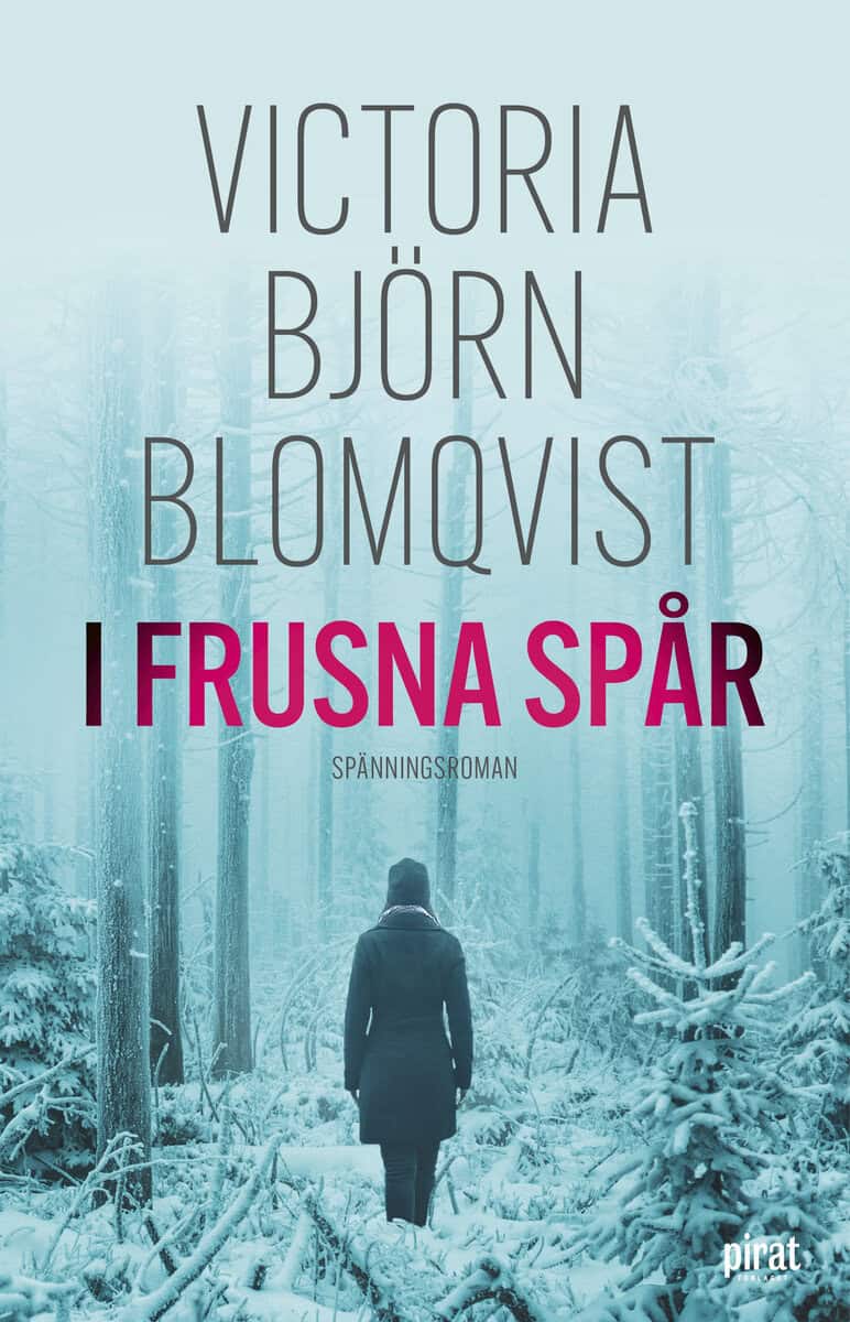Victoria Björn Blomqvist : I frusna spår
