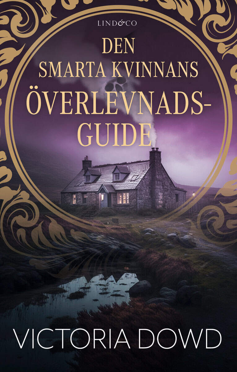 Victoria Dowd : Den smarta kvinnans överlevnadsguide