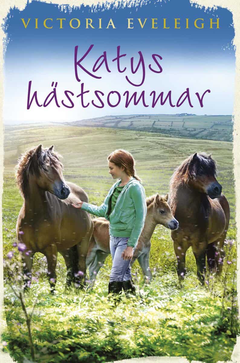 Victoria Eveleigh : Katys hästsommar