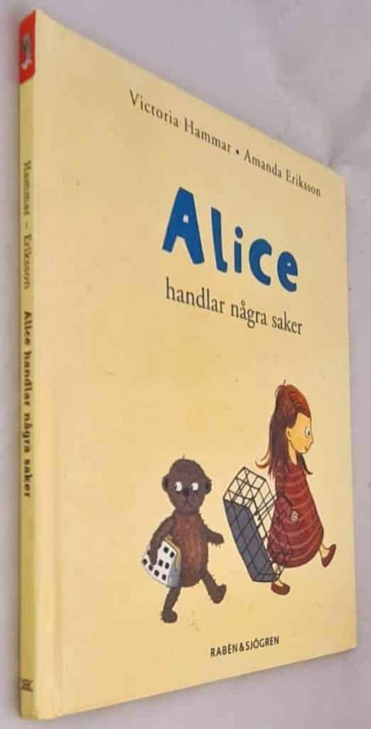 Hammar, Victoria ; Eriksson, Amanda : Alice handlar några saker