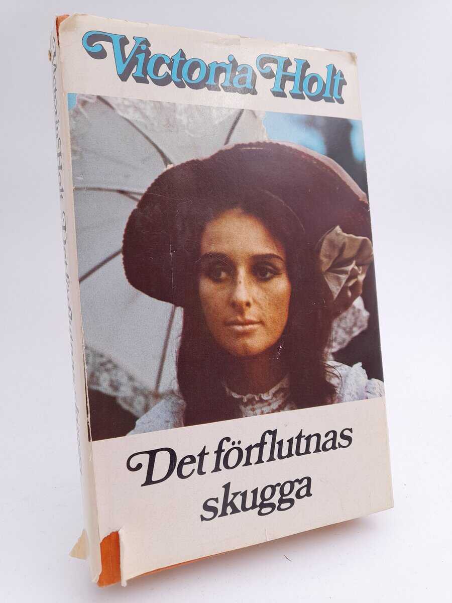 Victoria Holt : Det förflutnas skugga
