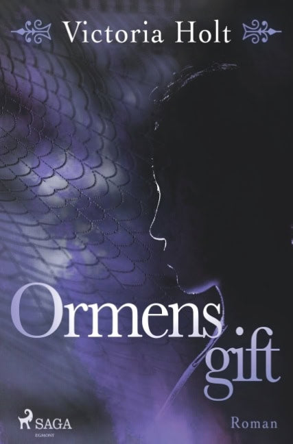 Victoria Holt : Ormens gift