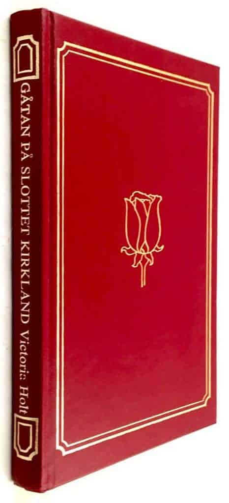Victoria Holt [Pseudonym för Eleanor Alice Burford Hibbert] : Gåtan på slottet Kirkland