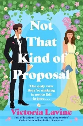 Victoria Lavine : Not That Kind of Proposal