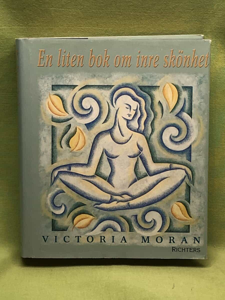Victoria Moran : En liten bok om inre skönhet