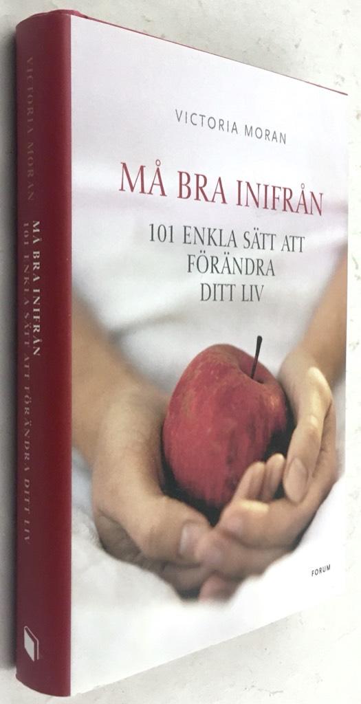 Victoria Moran : Må bra inifrån