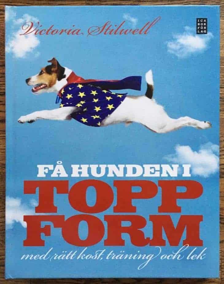 Victoria Stilwell : Få hunden i toppform