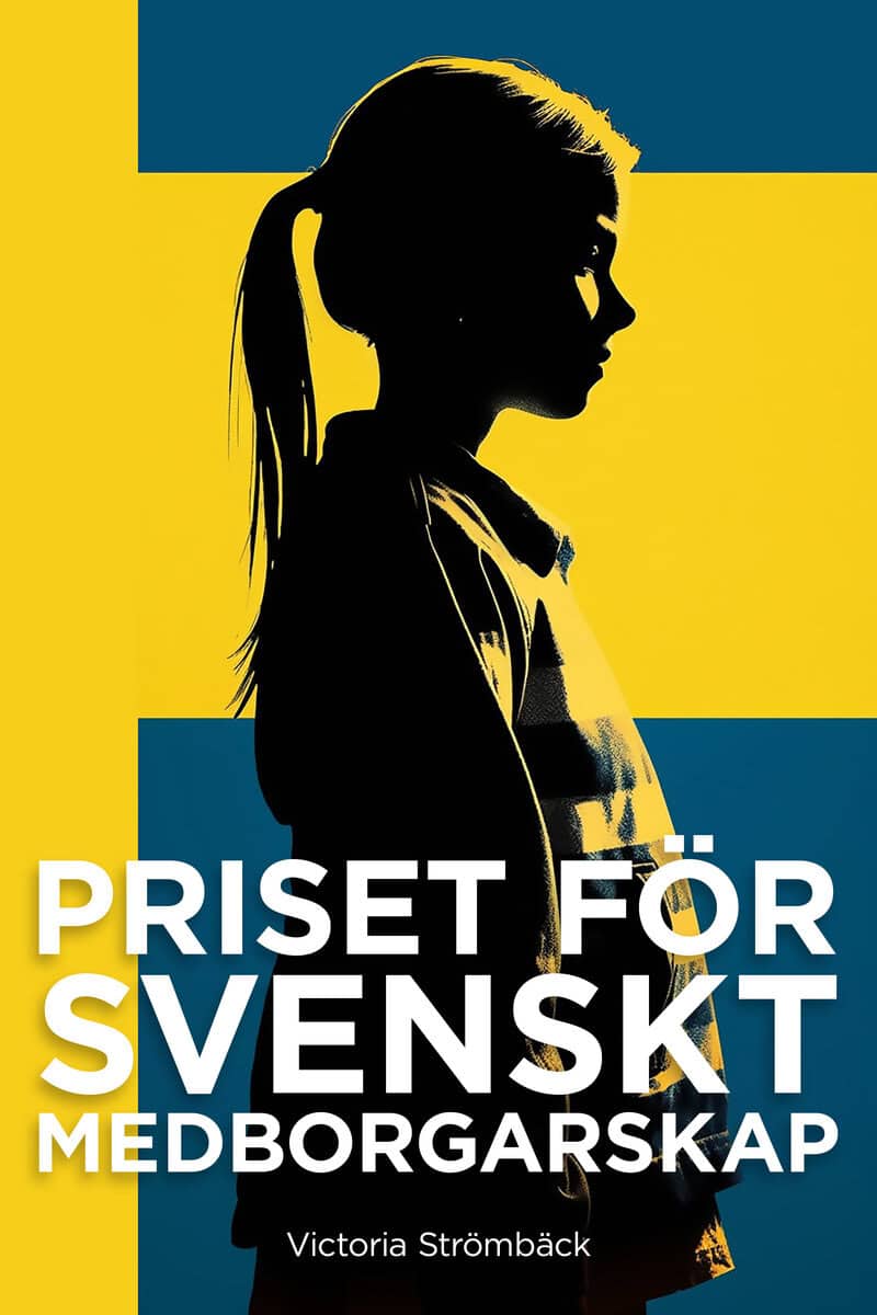 Victoria Strömbäck : Priset för svenskt medborgarskap