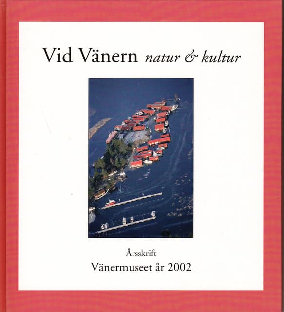 Vid Vänern Natur & kultur