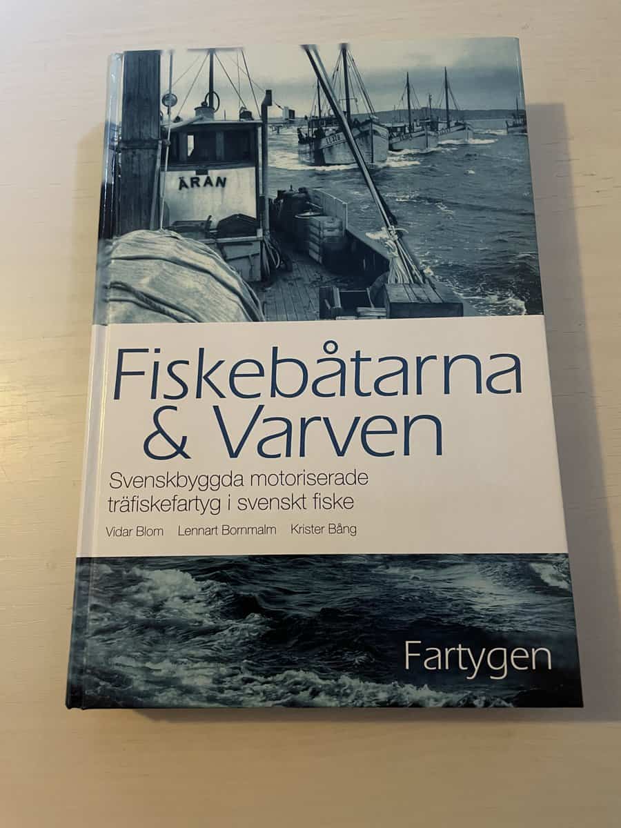 Vidar Blom : Fiskebåtarna och varven [svenskbyggda motoriserade träfiskefartyg i svenskt fiske]