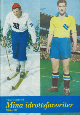 Vidar Martinell : Mina idrottsfavoriter