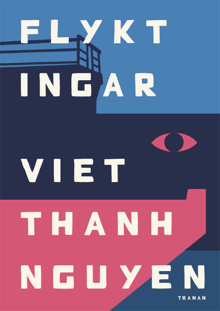 Viet Thanh Nguyen : Flyktingar