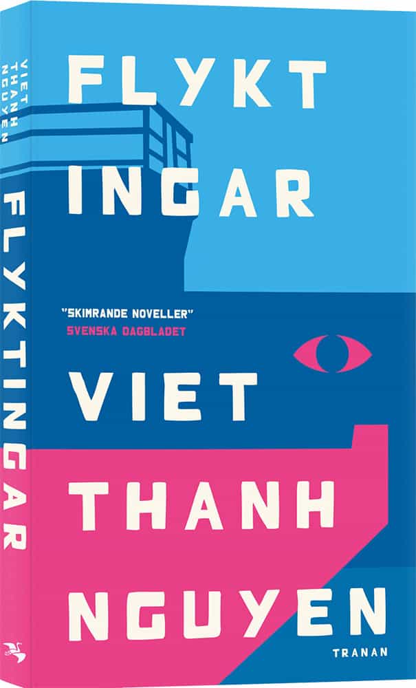 Viet Thanh Nguyen : Flyktingar