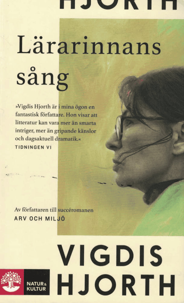 Vigdis Hjorth : Lärarinnans sång