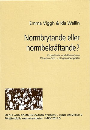 Viggh, Emma ; Wallin, Ida : Förtjänstfulla examensarbeten