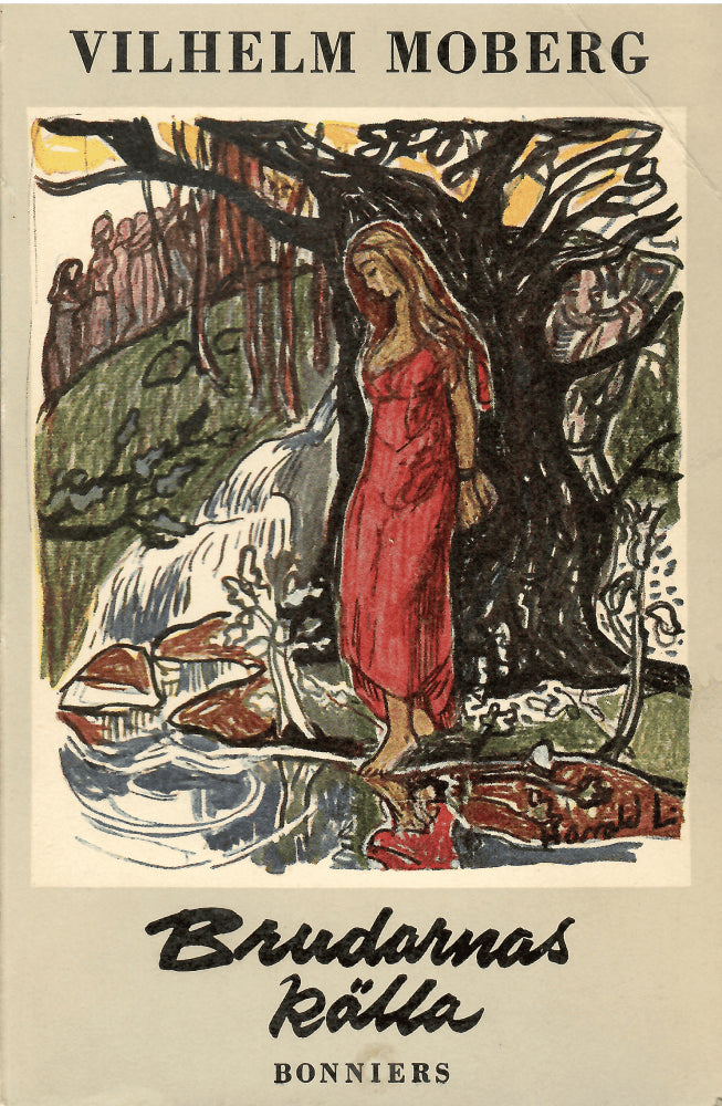 Vihelm Moberg : Brudarnas källa. En legend om de bofasta