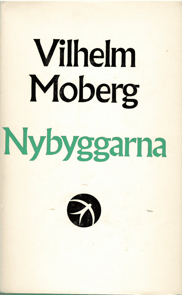 Vihelm Moberg : Nybyggarna