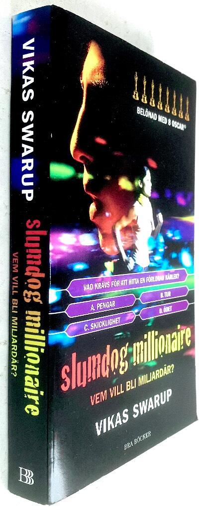 Vikas Swarup : Slumdog millionaire