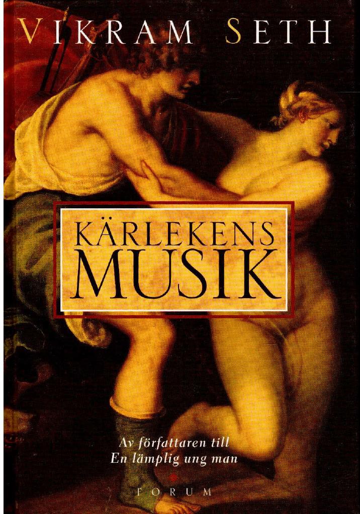 Vikram Seth : Kärlekens musik