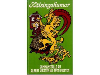 Viksten, Albert ; Viksten, Sven : Hälsingehumor