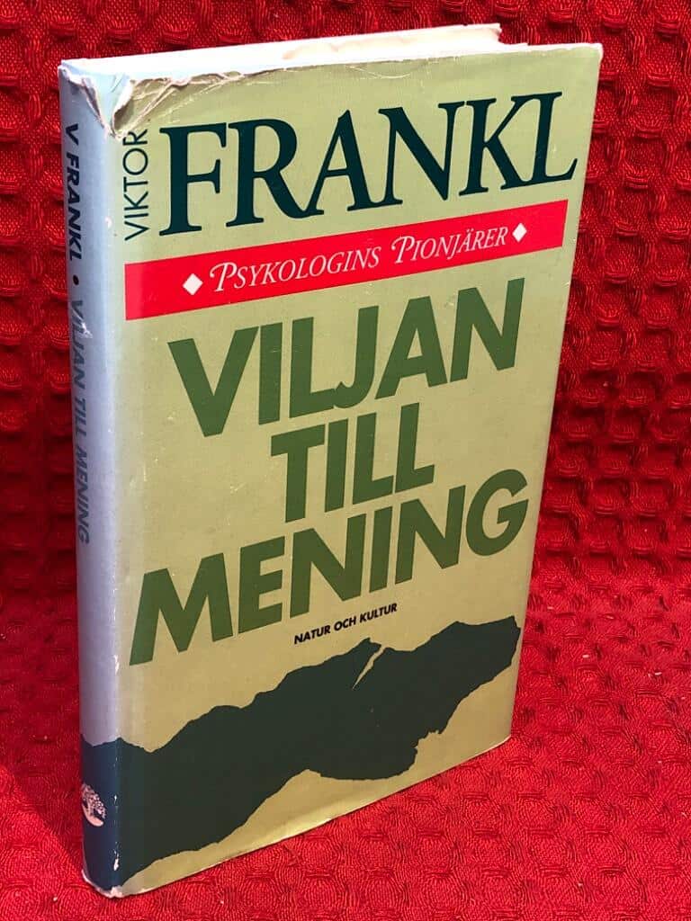 Viktor E Frankl : Viljan till mening