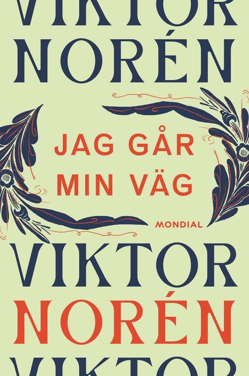 Viktor Norén : Jag går min väg