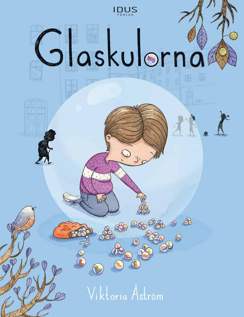 Viktoria Åström : Glaskulorna