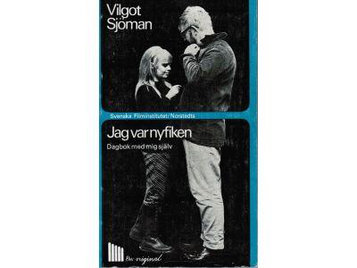 Vilgot Sjöman : Jag var nyfiken