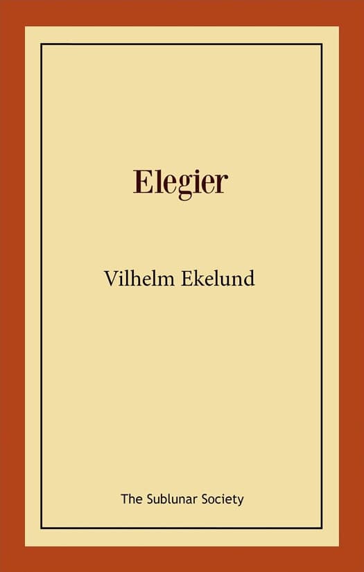 Vilhelm Ekelund : Elegier