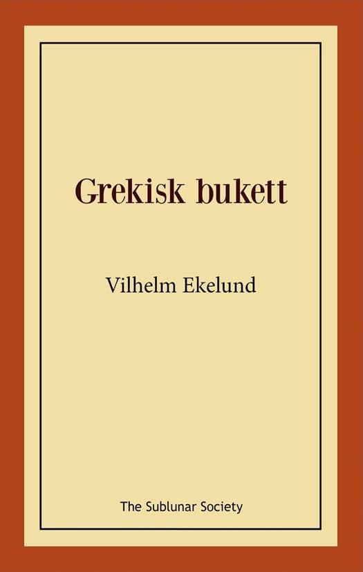 Vilhelm Ekelund : Grekisk bukett