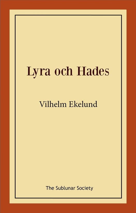 Vilhelm Ekelund : Lyra och Hades