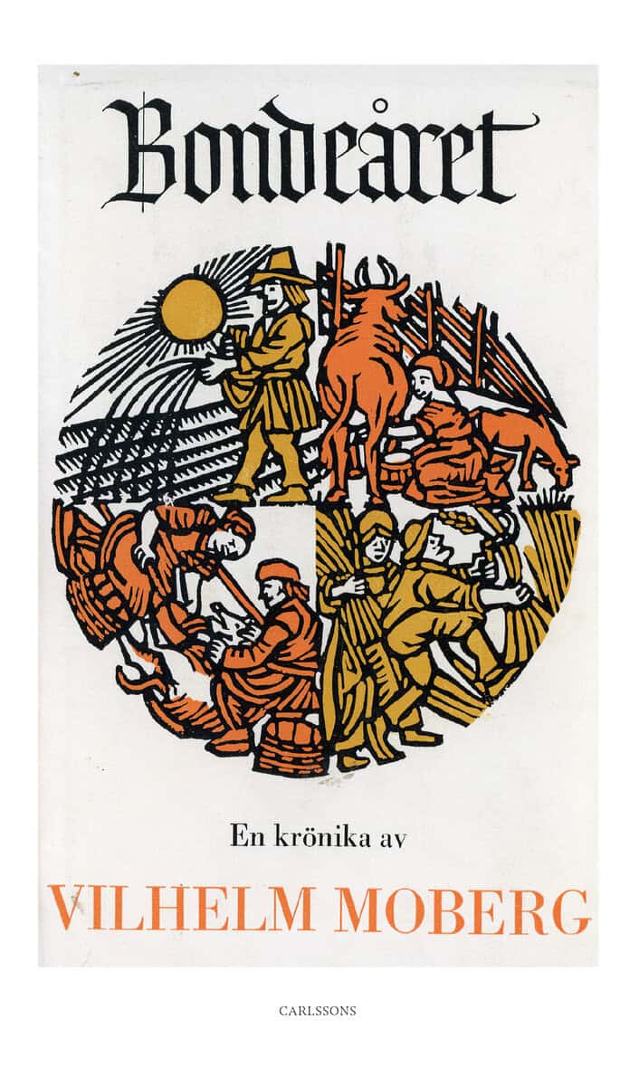 Vilhelm Moberg : Bondeåret : en krönika av Vilhelm Moberg
