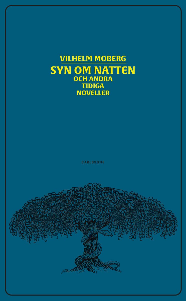 Vilhelm Moberg : Syn om natten och andra tidiga noveller