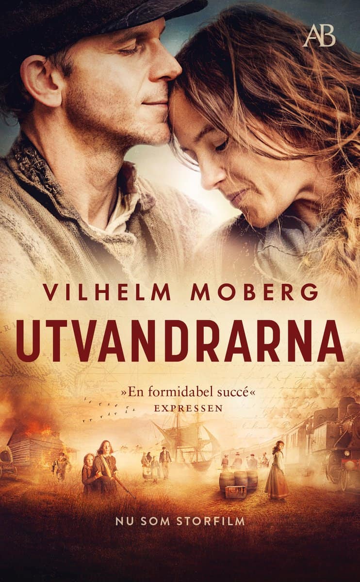 Vilhelm Moberg : Utvandrarna