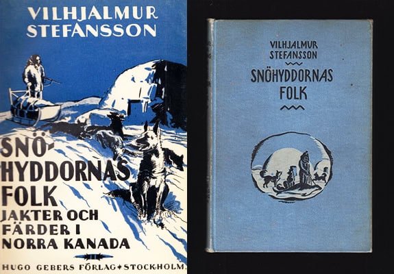 Vilhjalmur Stefansson : Snöhyddornas folk