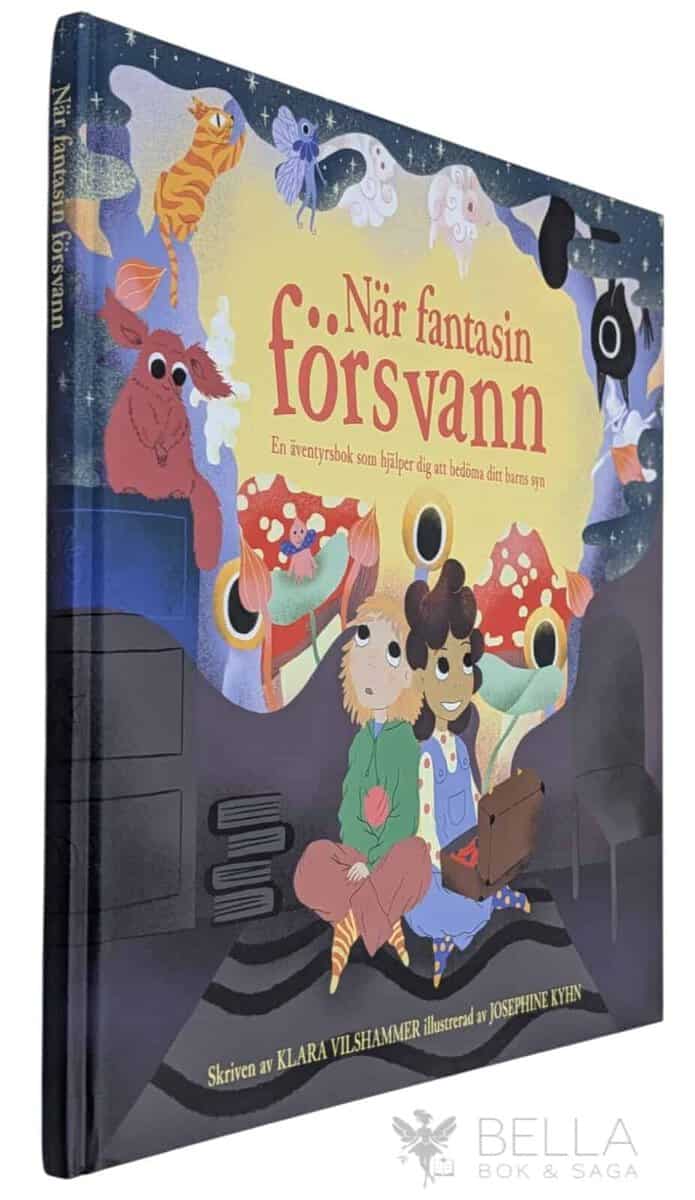 Vilshammer, Klara ; Kyhn, Josephine : När fantasin försvann