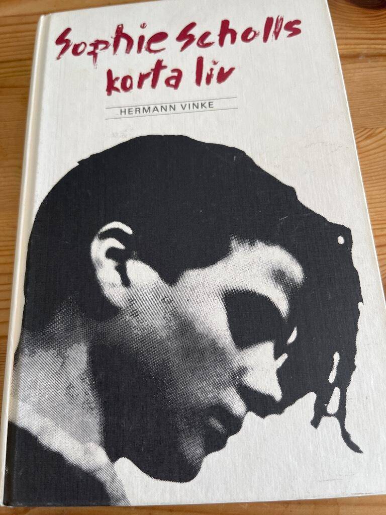 Vinke, Hermann ; Ottosson, Meta : Sophie Scholls korta liv