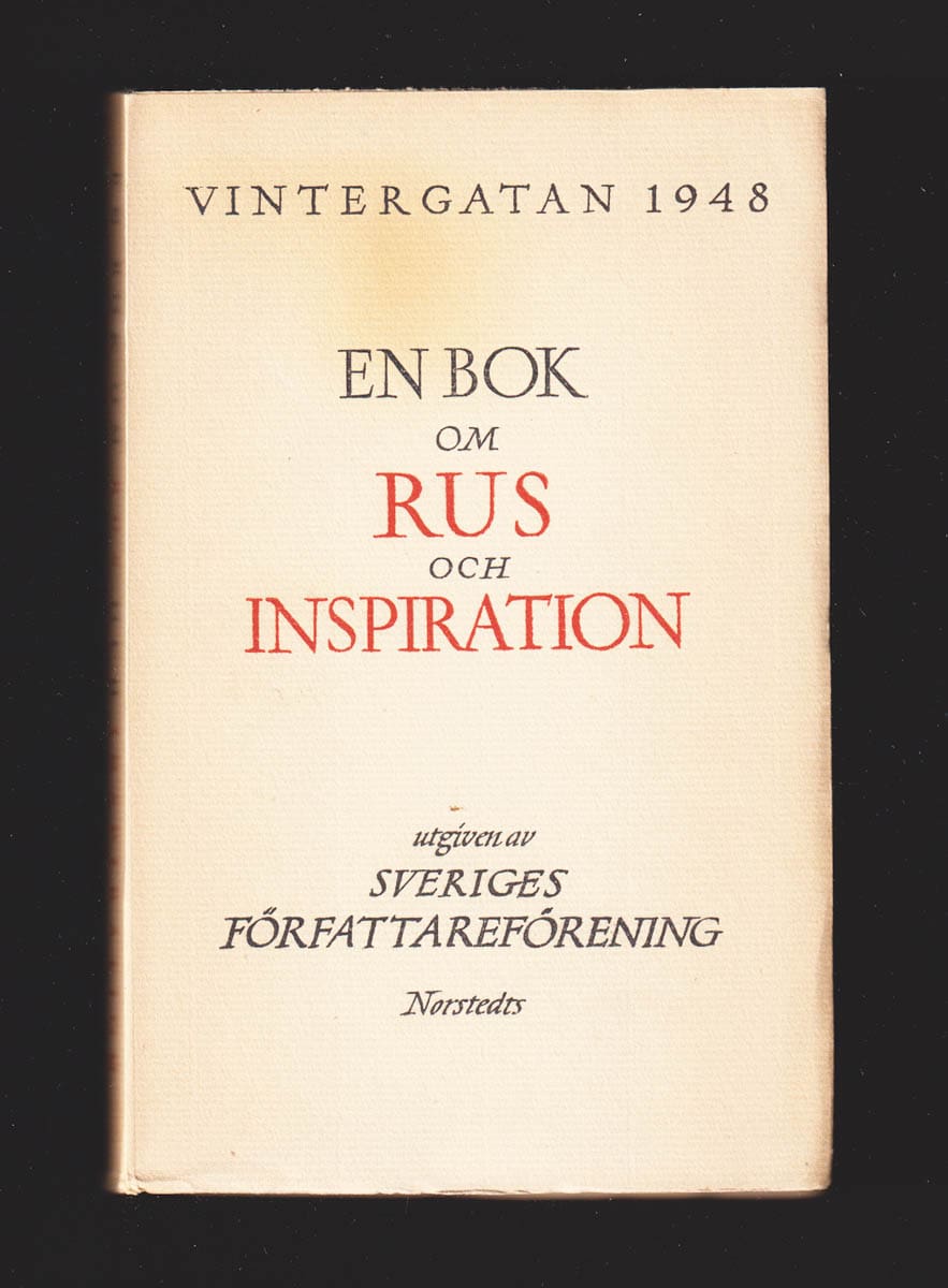 Vintergatan 1948. En bok om rus och inspiration. Utgifven af Sveriges Författareförening