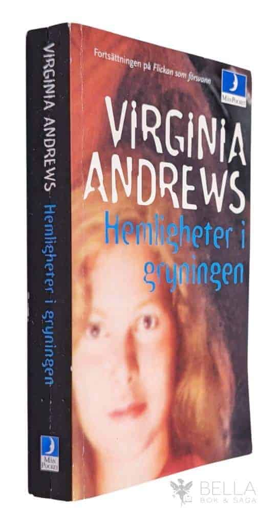 Virginia C Andrews : Hemligheter i gryningen - Serien om Dawn - Bok 2
