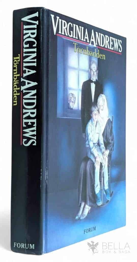 Virginia C. Andrews : Törnbädden - Barnen på vinden - Bok 3