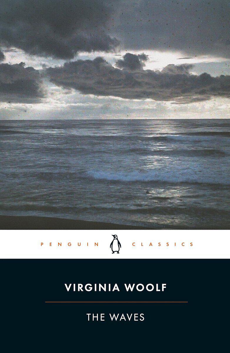 Virginia Woolf : The Waves
