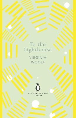 Virginia Woolf : To the Lighthouse