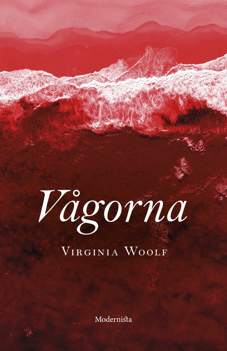 Virginia Woolf : Vågorna