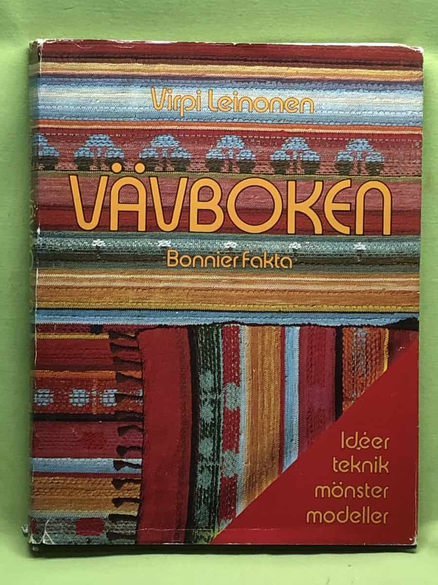 Virpi Leinonen : Vävboken idéer, teknik, mönster, modeller