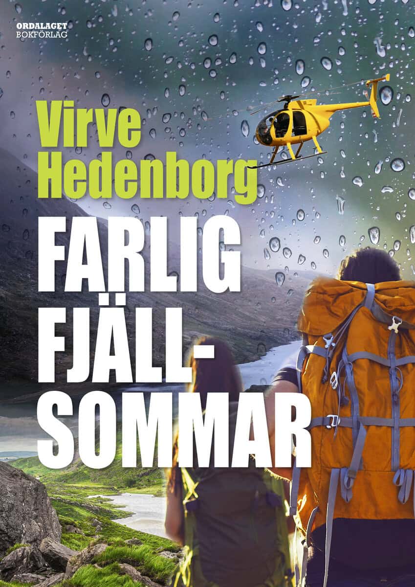 Virve Hedenborg : Farlig fjällsommar