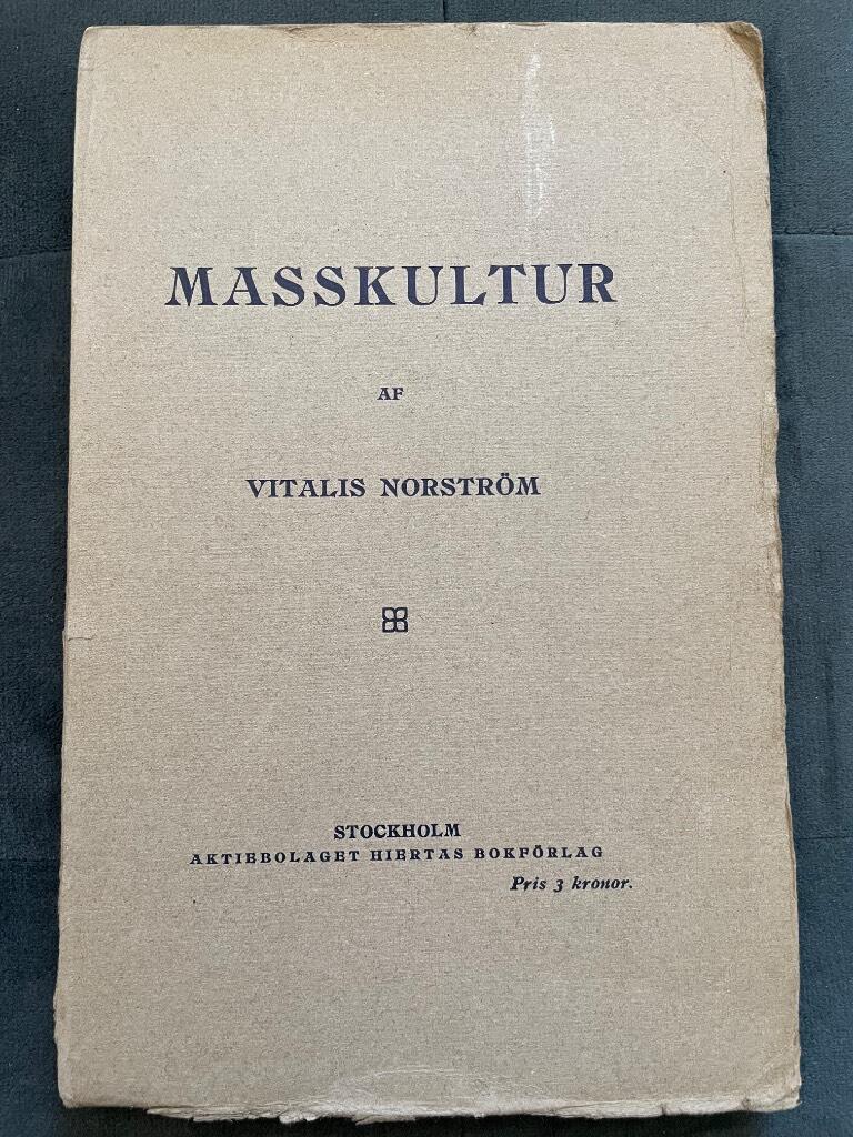 Vitalis Norström : Masskultur