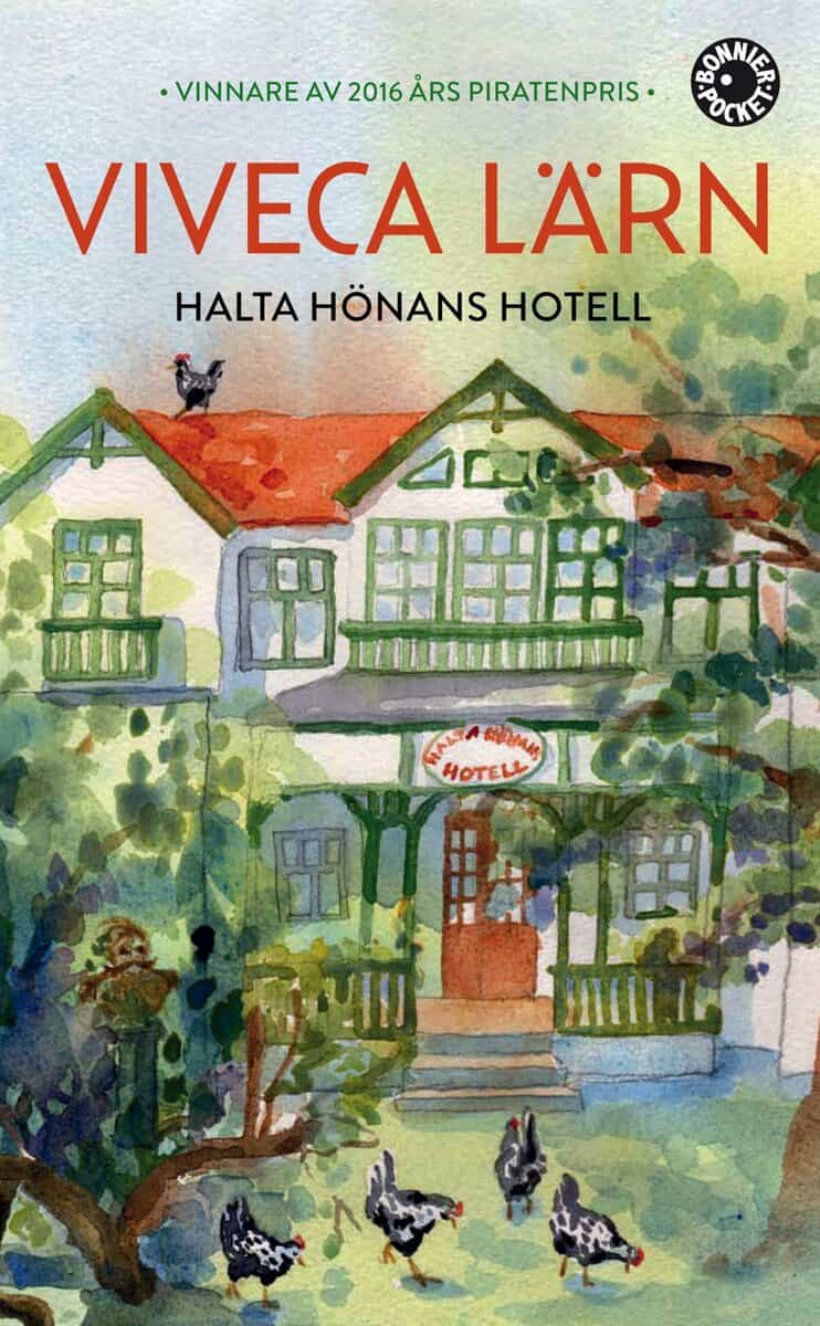 Viveca Lärn : Halta hönans hotell