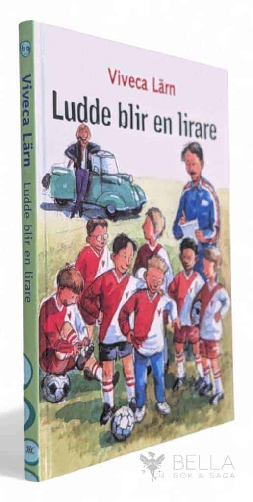 Viveca Lärn : Ludde blir en lirare - Böckerna om Ludde - Bok 1